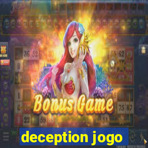 deception jogo